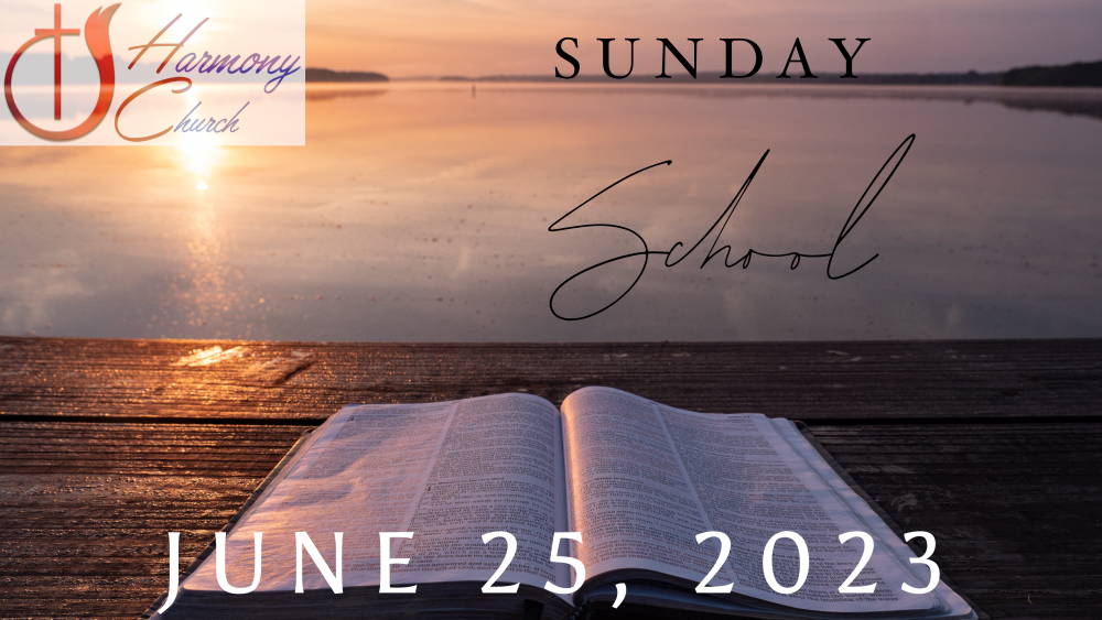 06/25/2023 – Sunday School