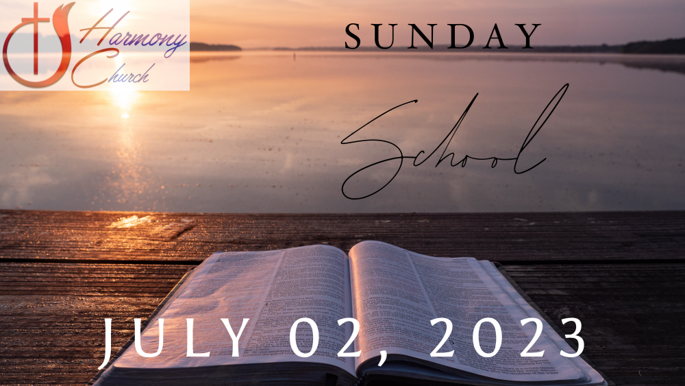 07/02/2023 – Sunday School