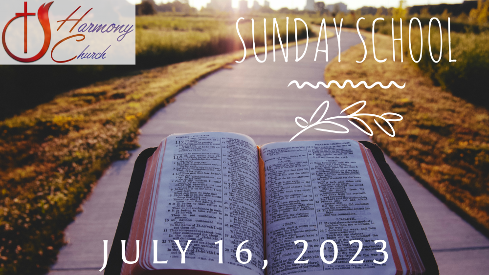 07/16/2023 – Sunday School