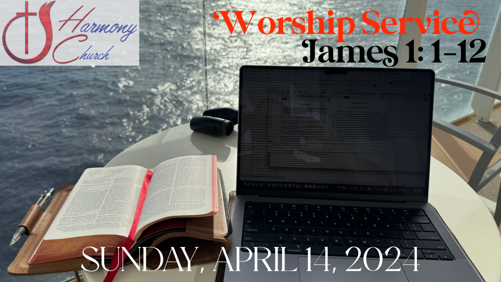 04/14/2024 – Worship Service