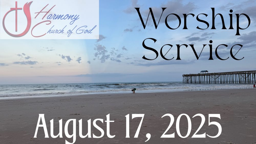 08/17/2025 – Worship Service