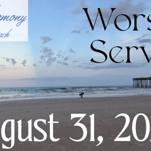 08/31/2025 – Worship Service