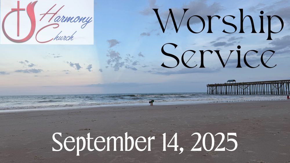 09/14/2025 – Worship Service