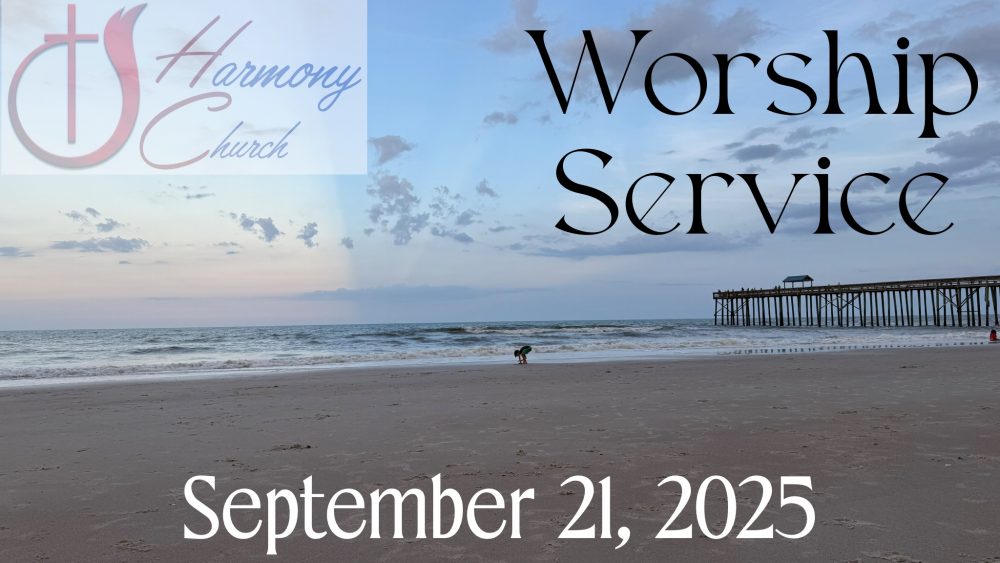 09/21/2025 – Worship Service