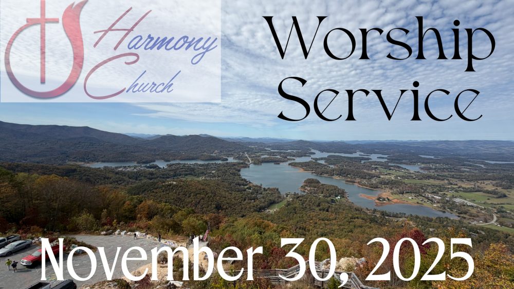 11/30/2025 – Worship Service 11/30/2025 – Worship Service