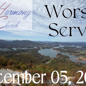 12/05/2025 – Worship Service