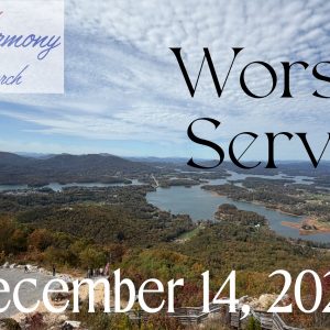 12/14/2025 – Worship Service