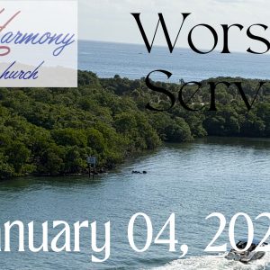 01/04/2026 – Worship Service