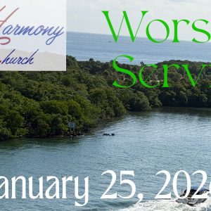 01/25/2026 – Worship Service