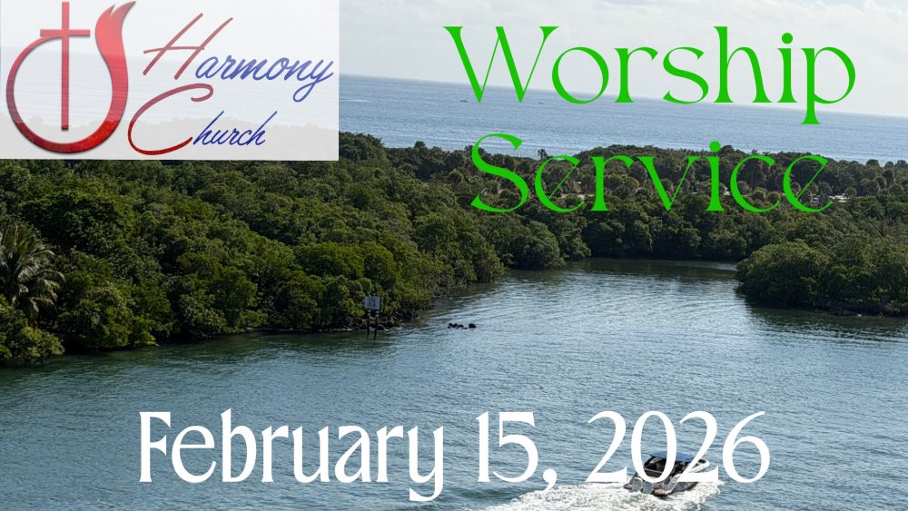 02/15/2026 – Worship Service