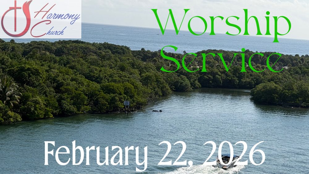 02/22/2026 – Worship Service