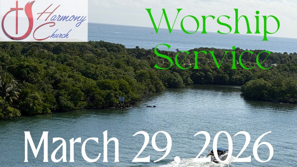 03/29/2026 – Worship Service