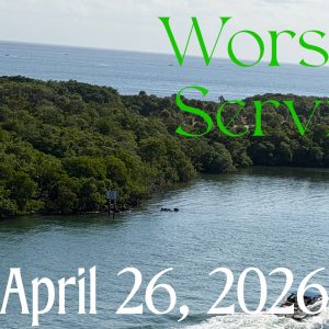 04/26/2026 – Worship Service